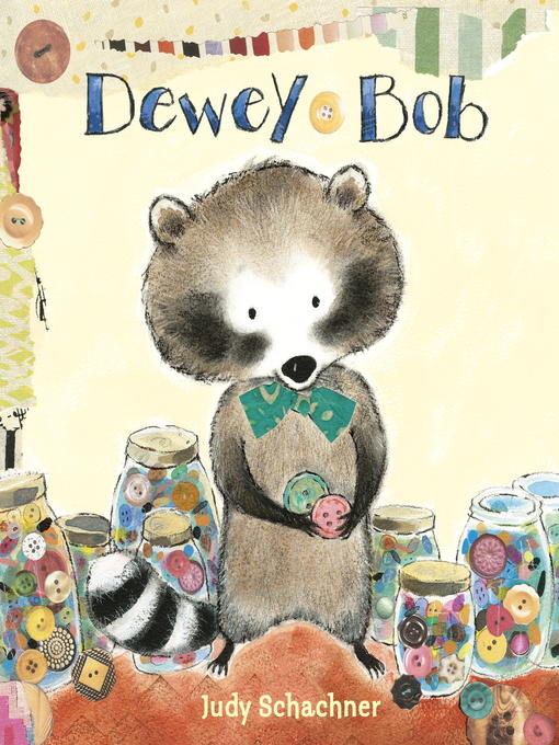 Title details for Dewey Bob by Judy Schachner - Available